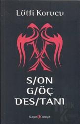 Son Göç Destanı