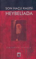 Son Haçlı Kalesi: Heybeliada