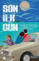 Son İlk Gün