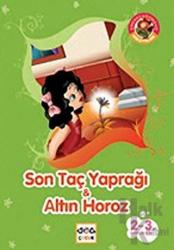 Son Taç Yaprağı & Altın Horoz