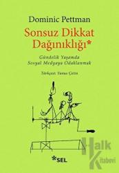 Sonsuz Dikkat Dağınıklığı