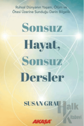 Sonsuz Hayat, Sonsuz Dersler