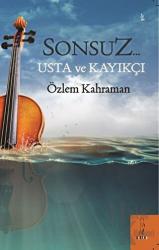 Sonsuz… Usta ve Kayıkçı