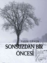 Sonsuzdan Bir Öncesi