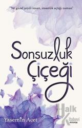 Sonsuzluk Çiçeği