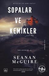 Sopalar ve Kemikler - Ters Çocuklar 2. Kitap