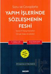 Soru ve Cevaplarla Yapım İşlerinde Sözleşmenin Feshi