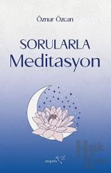 Sorularla Meditasyon