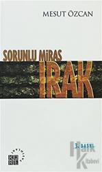 Sorunlu Miras IRAK