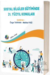 Sosyal Bilgiler Eğitiminde 21. Yüzyıl Konuları