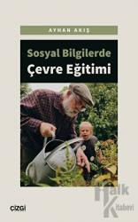 Sosyal Bilgilerde Çevre Eğitimi