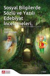 Sosyal Bilgilerde Sözlü ve Yazılı Edebiyat İncelemeleri