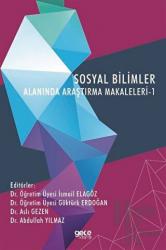 Sosyal Bilimler Alanında Araştırma Makaleleri - 1