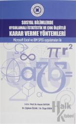 Sosyal Bilimlerde Uygulamalı İstatistik ve Çok Ölçütlü Karar Verme Yöntemleri