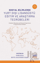 Sosyal Bilimlerde Yurt Dışı Lisansüstü Eğitim ve Araştırma Tecrübeleri