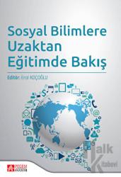 Sosyal Bilimlere Uzaktan Eğitimde Bakış