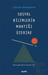 Sosyal Bilimlerin Mantığı Üzerine