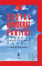 Sosyal Demokrat Partide Örgüt ve Örgütlenme Modeli