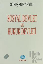 Sosyal Devlet ve Hukuk Devleti