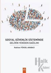 Sosyal Güvenlik Sisteminde Gelirin Yeniden Dağılımı