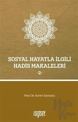 Sosyal Hayatla İlgili Hadis Makaleleri 2