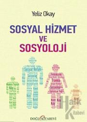 Sosyal Hizmet ve Sosyoloji