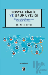 Sosyal Kimlik ve Grup Üyeliği