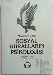 Sosyal Kuralların Psikolojisi