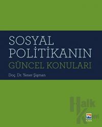 Sosyal Politikanın Güncel Konuları