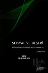 Sosyal ve Beşeri Bilimlerde Uluslararası Araştırmalar 4 - Aralık 2022