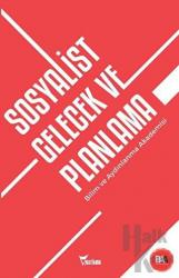 Sosyalist Gelecek ve Planlama Bilim ve Aydınlanma Akademisi