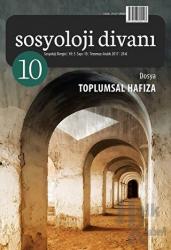 Sosyoloji Divanı Sayı: 10 Temmuz - Aralık 2017