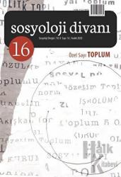 Sosyoloji Divanı Sayı: 16 Aralık 2020 Özel Sayı: Toplum