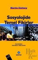 Sosyolojide Temel Fikirler