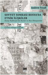 Sovyet Sonrası Rusya’da Etnik İlişkiler Kuzey Kafkasya'da Ruslar ve Rus Olmayanlar