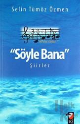 Söyle Bana Şiirler