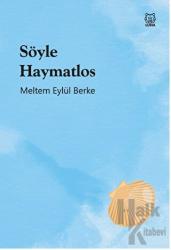 Söyle Haymatlos