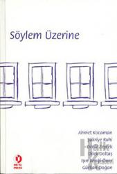 Söylem Üzerine