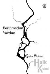 Söylemedim Yazdım