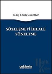 Sözleşmeyi İhlale Yöneltme (Ciltli)