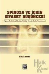 Spinoza ve İçkin Siyaset Düşüncesi