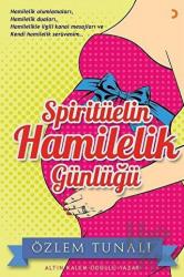 Spiritüelin Hamilelik Günlüğü