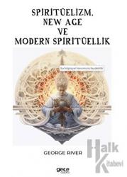 Spiritüelizm, New Age ve Modern Spiritüellik