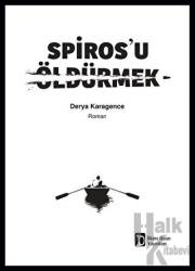 Spiros’u Öldürmek