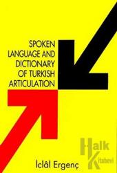 Spoken Language And Dictionary Of Turkish Articulation