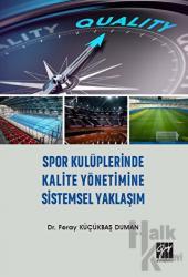 Spor Kulüplerinde Kalite Yönetimine Sistemsel Yaklaşım