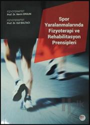 Spor Yaralanmalarında Fizyoterapi ve Rehabilitasyon Prensipleri