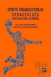 Sportif Organizasyonlar Sponsorluğu (Beko Basketbol Ligi Örneği)