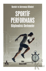 Sportif Performans (Bilgilendirici Derlemeler)