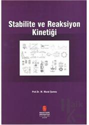 Stabilite ve Reaksiyon Kinetiği